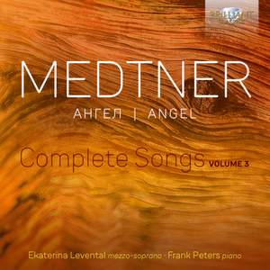 Medtner: Complete Songs, Vol. 3
