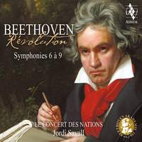 Beethoven Révolution Vol. II: Symphonies 6 to 9