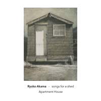 songs for a shed - Works by Ryoko Akama