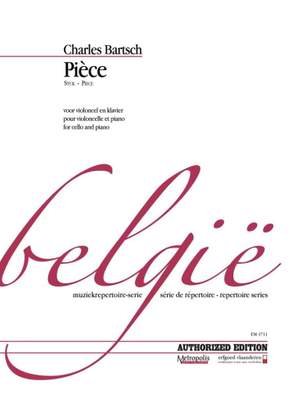 Charles Bartsch: Pièce