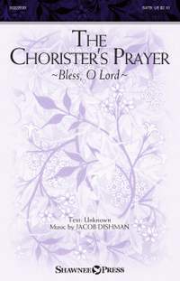 Jacob Dishman: The Chorister's Prayer (Bless, O Lord)
