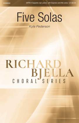 Kyle Pederson: Five Solas