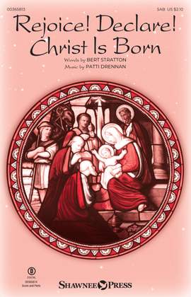 Patti Drennan: Rejoice! Declare! Christ Is Born