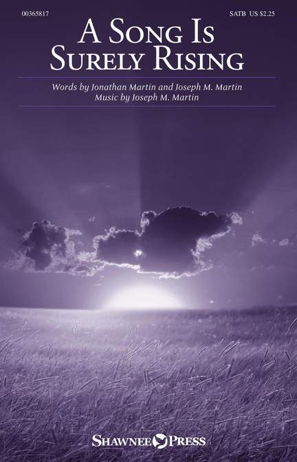 Joseph M. Martin: A Song Is Surely Rising