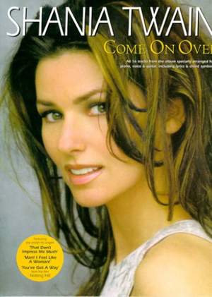 S. Twain: Come On Over P/V/G