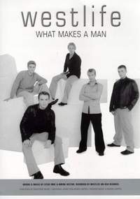 Westlife: What Makes A Man (Sheet)