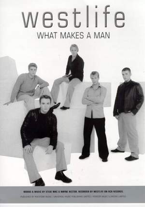 Westlife: What Makes A Man (Sheet)