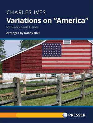 Ives, C E: Variations on "America"