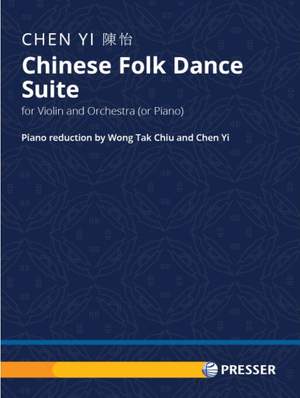 Chen, Y: Chinese Folk Dance Suite