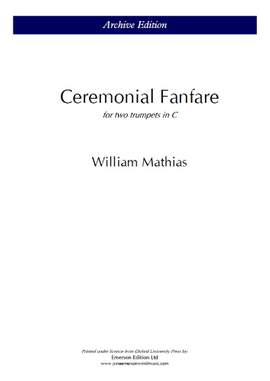 Mathias, William: Ceremonial Fanfare (Playing Score)