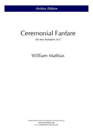 Mathias, William: Ceremonial Fanfare (Playing Score)