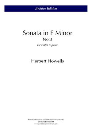 Howells, Herbert: Sonata No.3 In E Minor Op.38