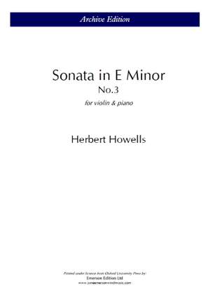Howells, Herbert: Sonata No.3 In E Minor Op.38