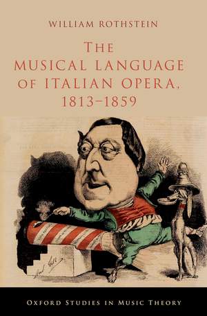 The Musical Language of Italian Opera, 1813-1859 Product Image