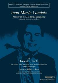 Umble, J: Jean-Marie Londeix-Master of the Modern Saxophone