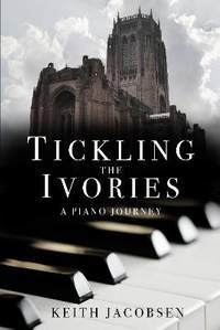 Tickling the Ivories: A Piano Journey