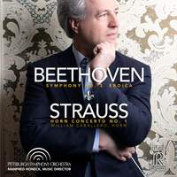Beethoven: Symphony No. 3 'Eroica' & R. Strauss: Horn Concerto No. 1