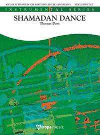 Thomas Doss: Shamadan Dance