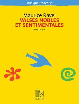 Maurice Ravel: Valses nobles et sentimentales