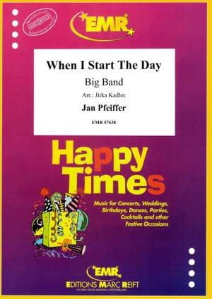 Jan Pfeiffer: When I Start The Day