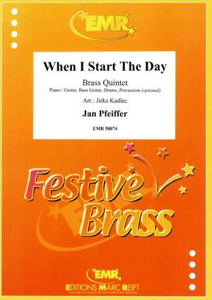 Jan Pfeiffer: When I Start The Day