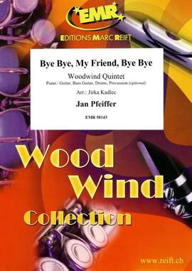 Jan Pfeiffer: Bye Bye, My Friend, Bye Bye