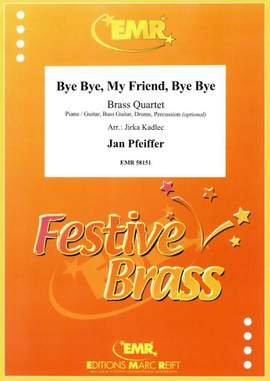 Jan Pfeiffer: Bye Bye, My Friend, Bye Bye