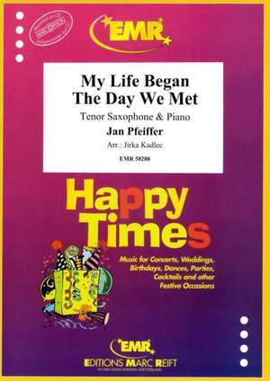 Jan Pfeiffer: My Life Began The Day We Met