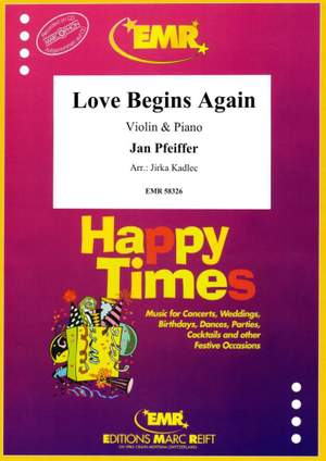 Jan Pfeiffer: Love Begins Again