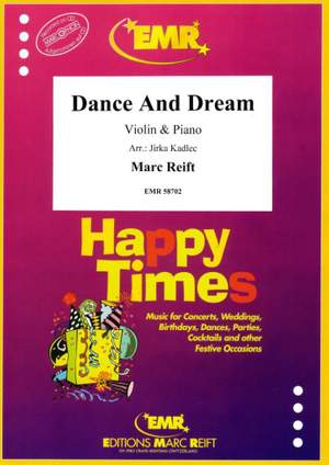 Marc Reift: Dance And Dream