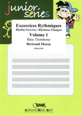 Bertrand Moren: Exercices Rythmiques Volume 1