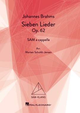 Johannes Brahms: Sieben Lieder Op. 62