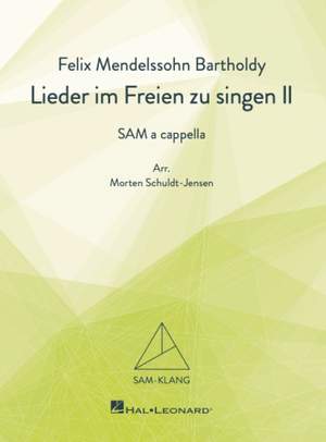 Felix Mendelssohn: Lieder im Freien zu singen Vol. 2