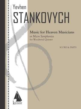 Yevhen Stankovych: Music for Heaven Musicians