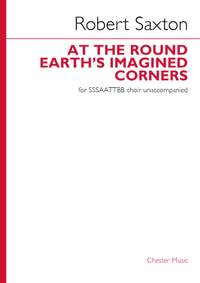 Robert Saxton: At The Round Earth's Imagined Corners
