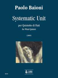 Paolo Baioni: Systematic Unit per Quintetto di Fiati (2009)