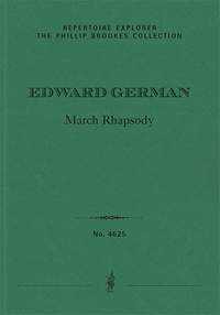 German, Edward: March Rhapsody on Original Themes for orchestra