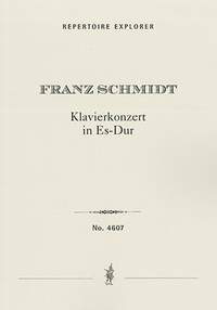 Schmidt, Franz: Piano Concerto in E flat (original version for one hand)