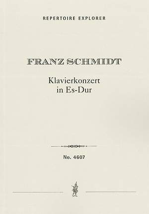 Schmidt, Franz: Piano Concerto in E flat (original version for one hand)