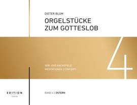 Dieter Blum: Orgelstücke zum Gotteslob Band 4