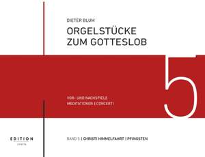 Dieter Blum: Orgelstücke zum Gotteslob Band 5