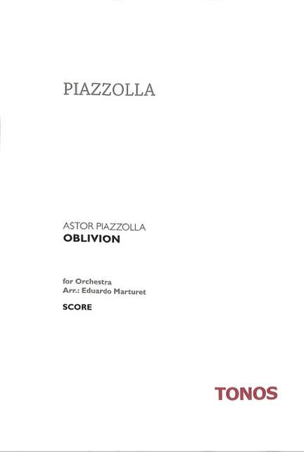 Astor Piazzolla: Oblivion