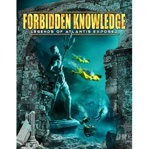 Forbidden Knowledge: Legends of Atlantis Exposed