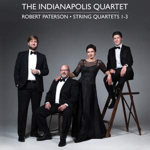 Robert Paterson: String Quartets Nos. 1-3