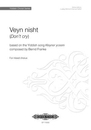 Franke, Bernd: Veyn nisht (after Kleyner yosem)