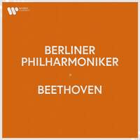 Berliner Philharmoniker - Beethoven