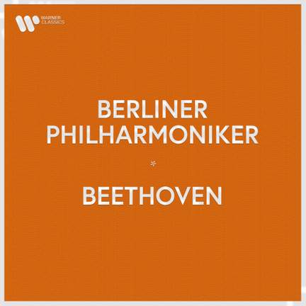 Berliner Philharmoniker - Beethoven