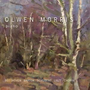 Olwen Morris: plays Piano Works by Beethoven, Bartók, Schubert, Debussy, Elgar, Chopin