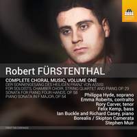 Robert Fürstenthal: Complete Choral Music, Vol. 1