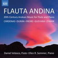 Flauta Andina - 20th Century Andean Music For Flute and Piano